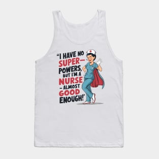 Nurse: Almost Superhuman Design Tank Top